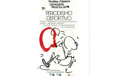 El periodismo deportivo inaugura el Programa de Actualización Deportiva, los días 3 y 4 de mayo