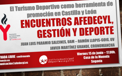El Turismo Deportivo como herramienta de promoción en Castilla y León a debate, en el II Encuentro Afedecyl: Deporte y Gestión