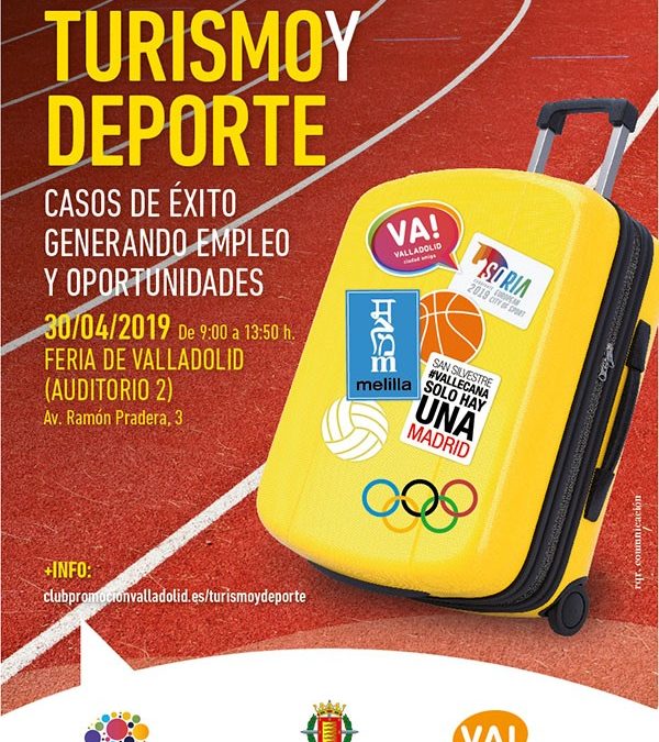 Una jornada analizará en Valladolid los casos de éxito de los eventos deportivos como desarrollo del turismo en las ciudades