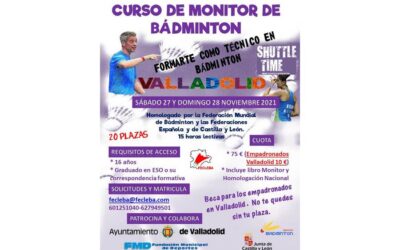 La Federación de Bádminton de Castilla y León organiza un curso de monitor subvencionado por la FMD de Valladolid