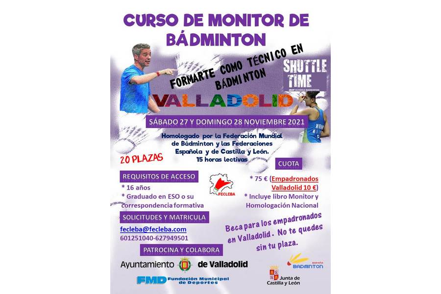 La Federación de Bádminton de Castilla y León organiza un curso de monitor subvencionado por la FMD de Valladolid