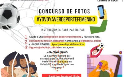 La campaña #YovoyaVerDeporteFemenino de Afedecyl reta a las y los castellanoyleoneses a acudir a las competiciones deportivas femeninas