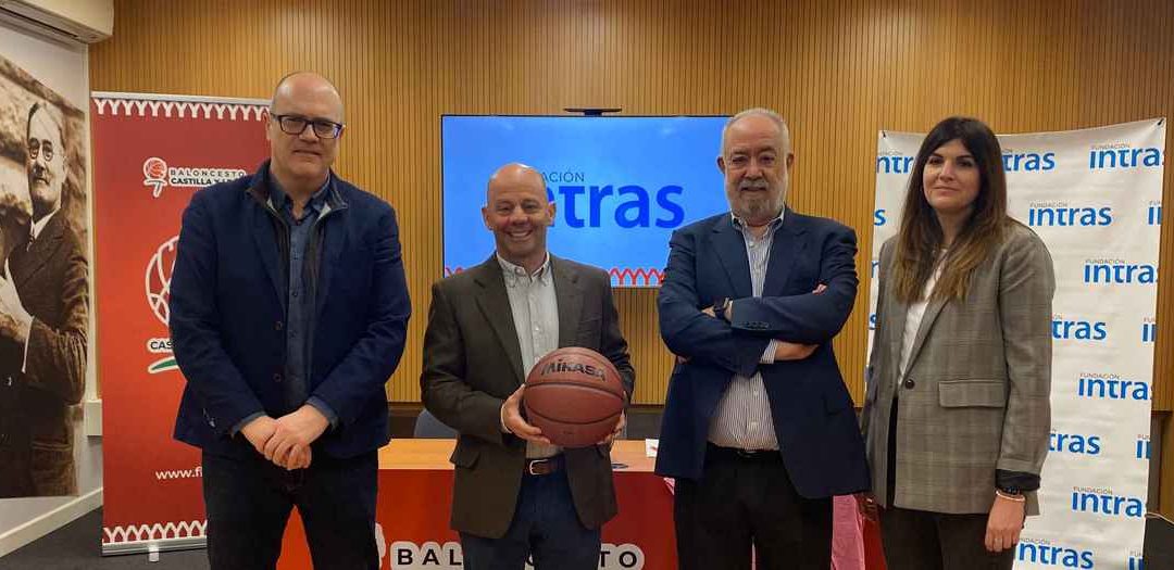 La Federación de Baloncesto de Castilla y León y la Fundación INTRAS firman un convenio para fomentar la inclusión a través del deporte