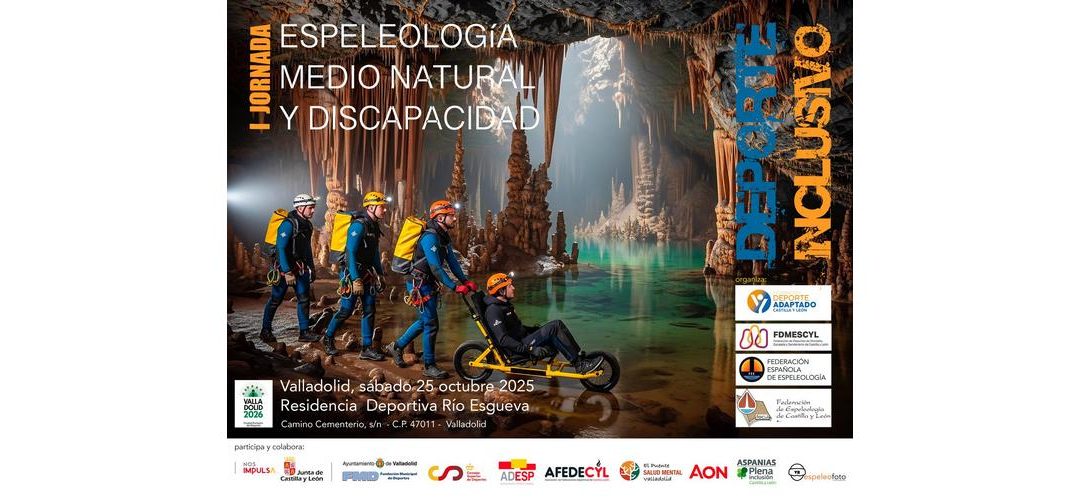 La Federación de Espeleología de Castilla y León organiza la I Jornada sobre Espeleología, Medio Natural y Discapacidad