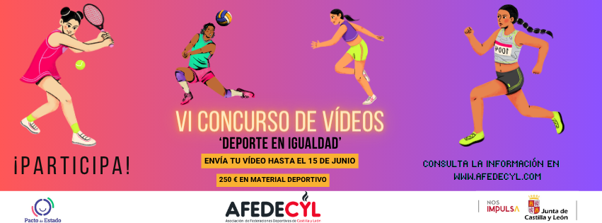 La Consejería de Familia e Igualdad de Oportunidades y Afedecyl lanzan la sexta edición del concurso de vídeos ‘Deporte en Igualdad’
