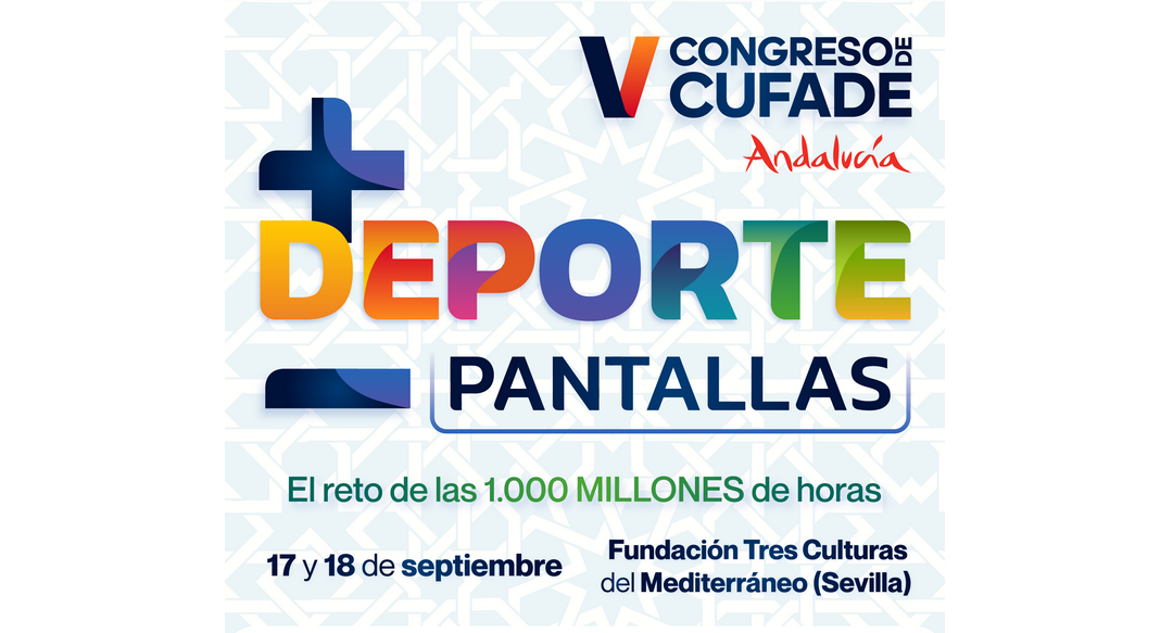 El deporte federado español se cita en Sevilla para combatir el abuso de las pantallas a través del deporte